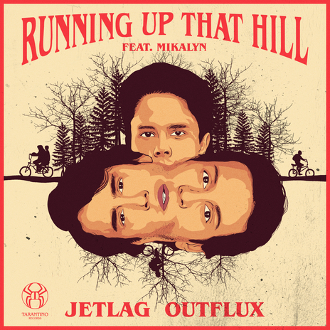 Running Up That Hill ft. Outflux & Mikalyn
