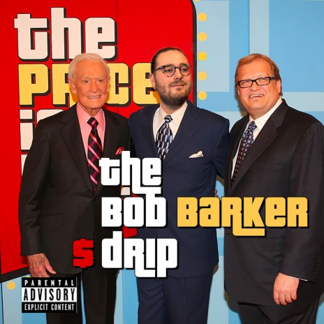 The Bob Barker Drip cover art