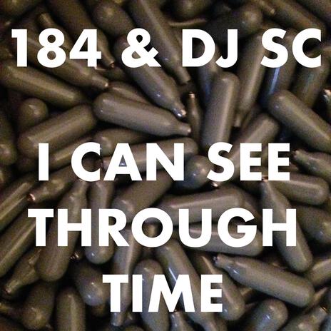 I Can See Through Time ft. DJ SC cover art