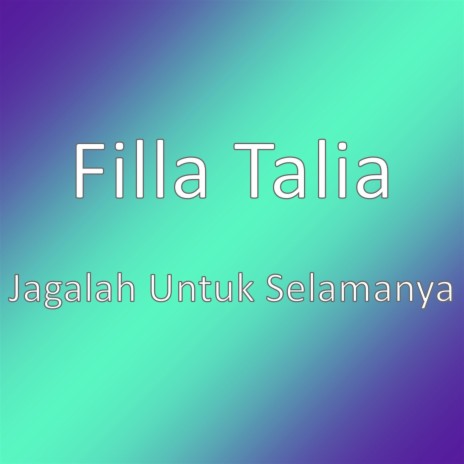 Jagalah Untuk Selamanya cover art