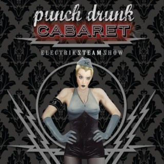 Punch Drunk Cabaret