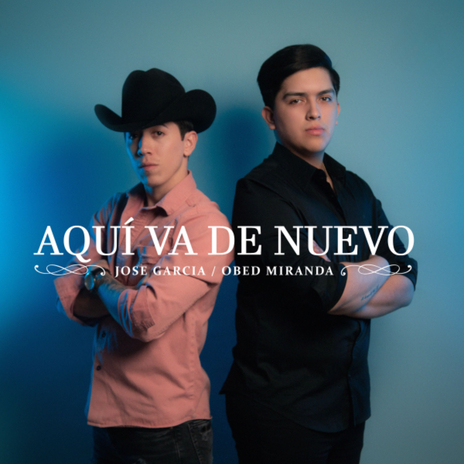 Aqui Va De Nuevo ft. Obed Miranda cover art