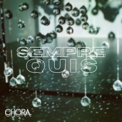 Sempre Quis. cover art
