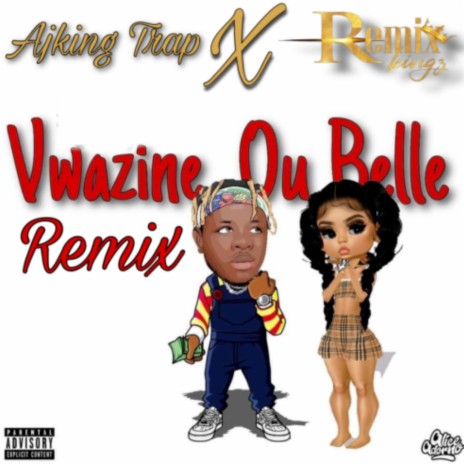Vwazine Ou Belle 2 ft. Remix Kingz cover art