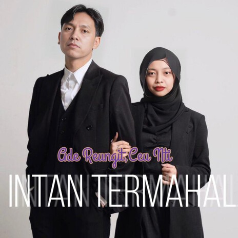 Intan termahal ft. Ceu Nti cover art