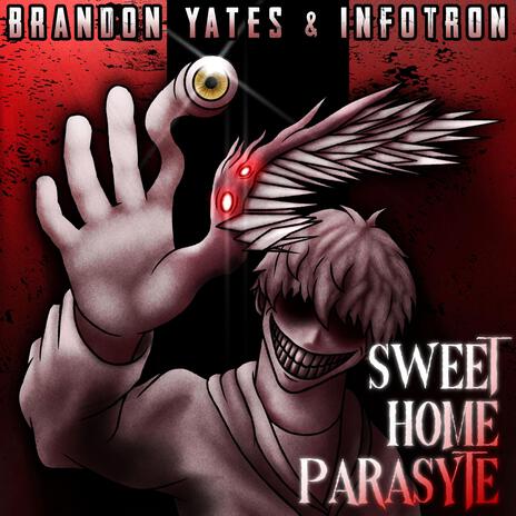 Sweet Home Parasyte ft. Infotron cover art