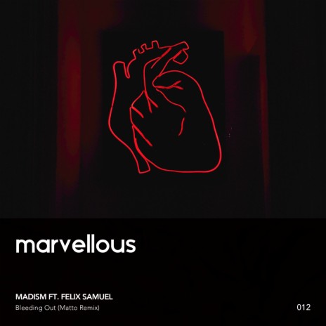 Bleeding Out (Matto Remix) ft. Felix Samuel cover art