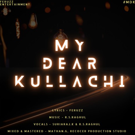 My Dear Kullachi (feat. Suriaraj K) cover art