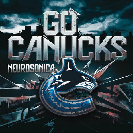 Go Canucks Go (Nu Metal Version) cover art
