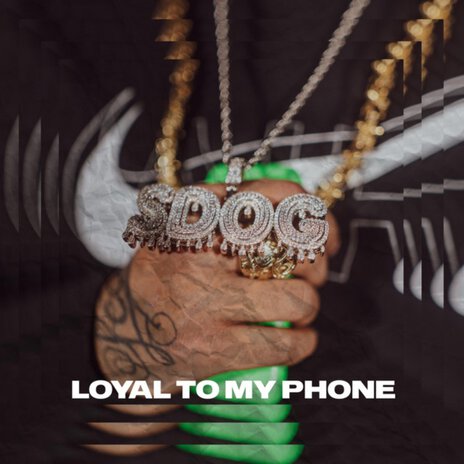 Loyal To My Phone cover art