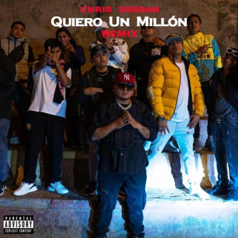 Quiero un Millón (Remix) ft. Lord Titox & Más Artistas cover art