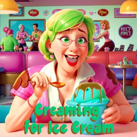 Creaming for Ice Cream cover art