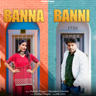 Banna Banni ft. Meenakshi Panchal cover art