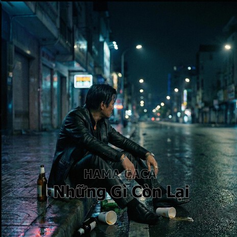 Những Gì Còn Lại cover art
