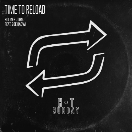 Time to Reload (Colour Castle Remix) ft. Zoë Badwi cover art