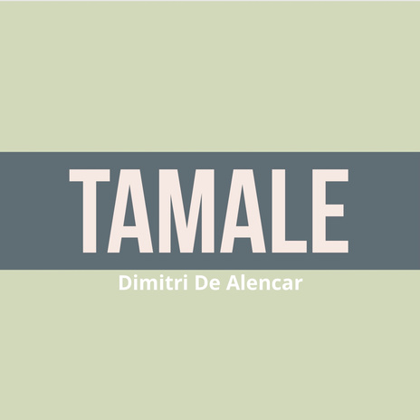 Tamale cover art