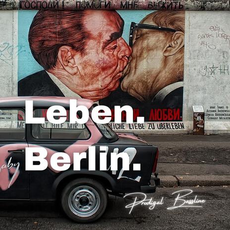 Leben. Berlin.