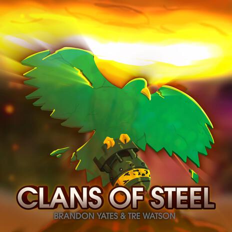 Clans Of Steel ft. Tre Watson cover art