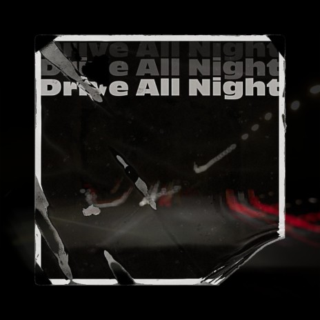 Drive All Night (Single Version) cover art