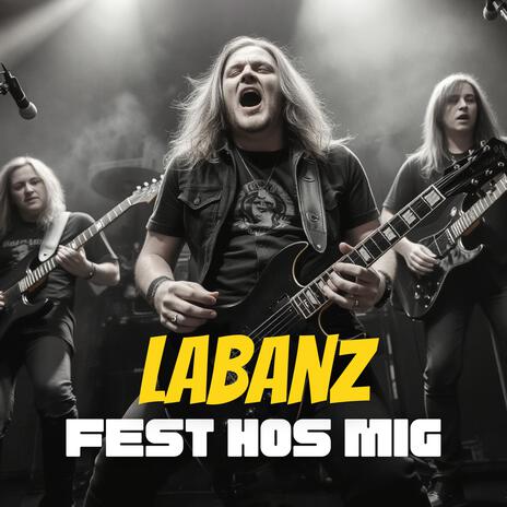 FEST HOS MIG (LABANZ METAL VERSION) cover art