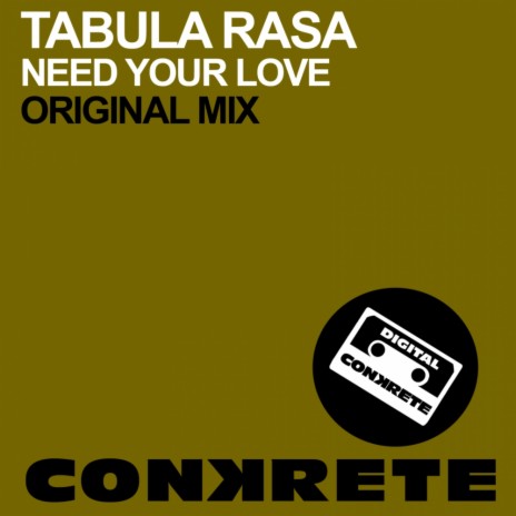 Need Your Love (Original Mix) cover art
