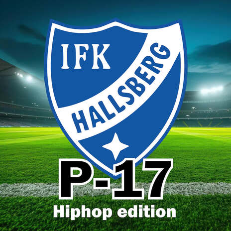 P - 17 IFK Hallsberg Hiphop edition cover art