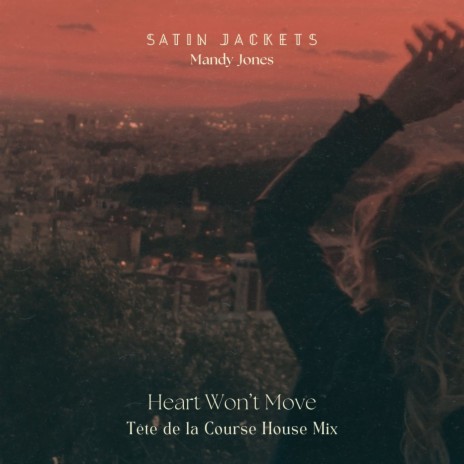 Heart Won't Move (Tête de la Course House Mix) ft. Mandy Jones & Tete de la Course cover art