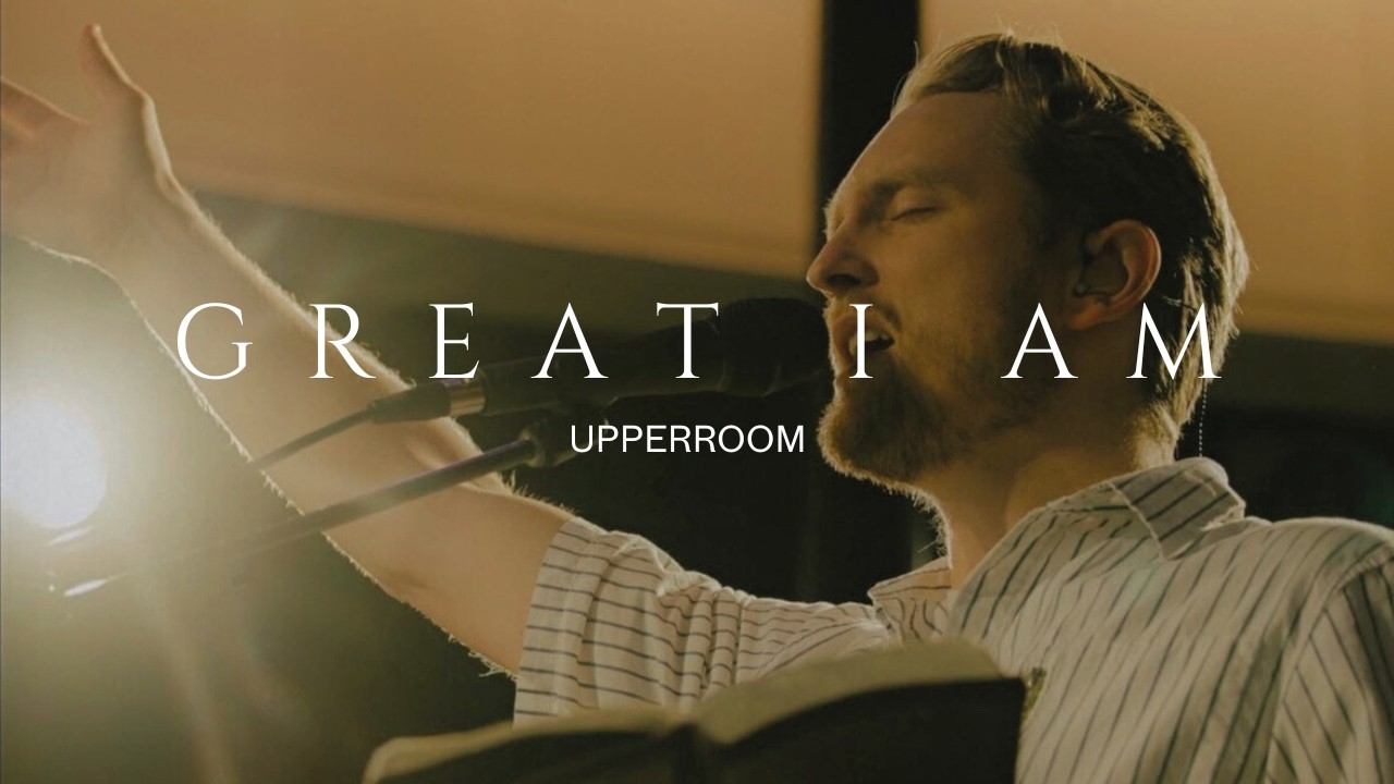 Great I Am - UPPERRROM
