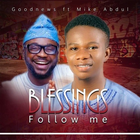 Blessings Follow Me ft. Mike Abdul cover art