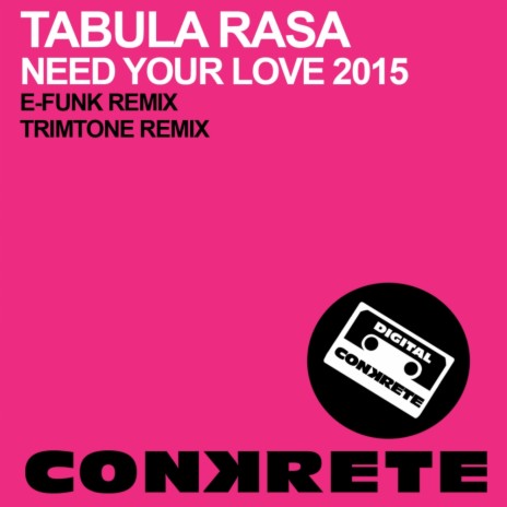 Need Your Love (E-Funk Remix) cover art