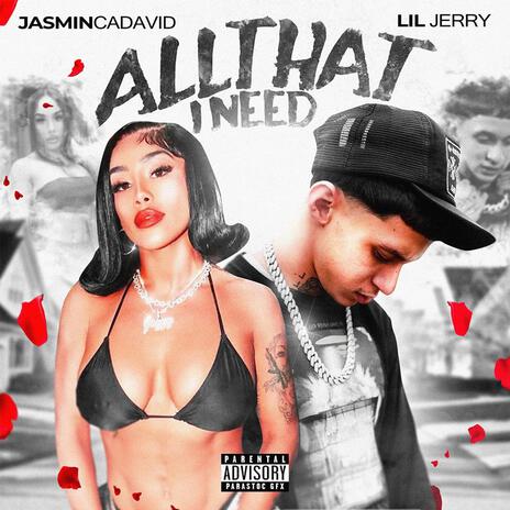 All That I Need ft. Jasmin Cadavid cover art
