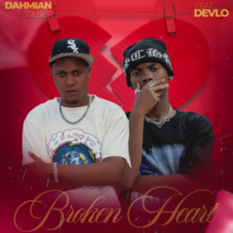 Broken Heart ft Devlo