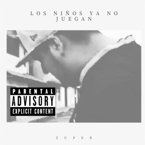 Los Niños Ya No Juegan cover art