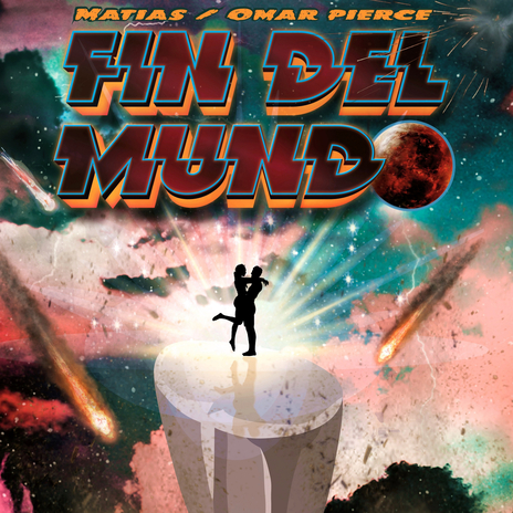 Fin Del Mundo ft. Omar Pierce cover art