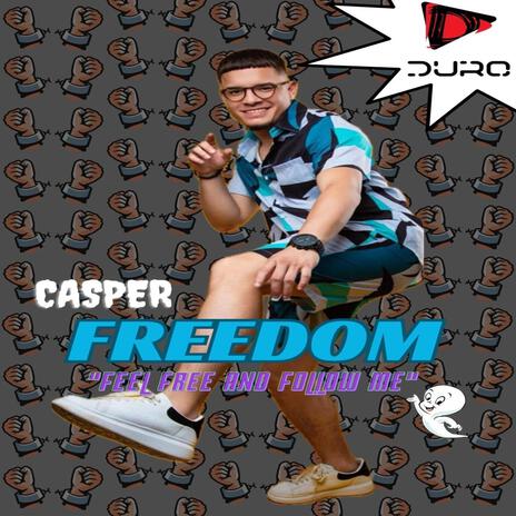 Freedom ft. DURO Ent.