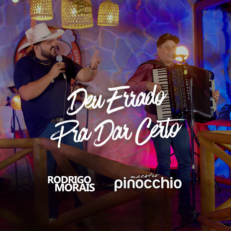 Deu Errado Pra Dar Certo ft. Maestro Pinocchio cover art