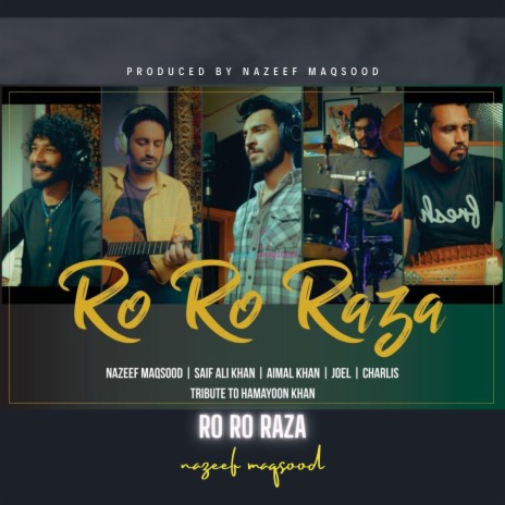 Ro Ro Raza ft. Saif Ali Khan Aimal Khan Joel & Charlis cover art