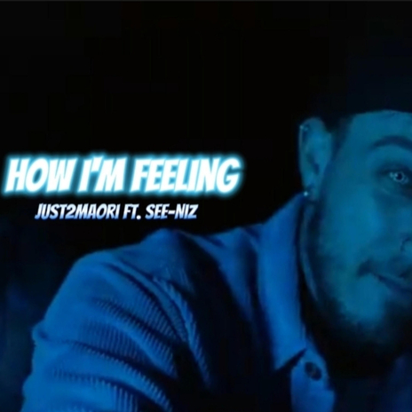 How I'm Feeling ft. See-Niz cover art