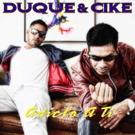 Adicto a Ti ft. Cike cover art