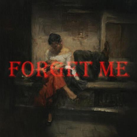 FORGET ME cover art
