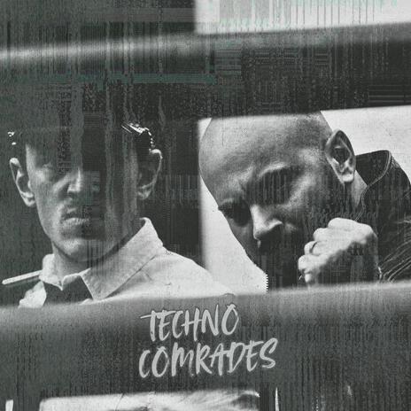 Techno Comrades cover art