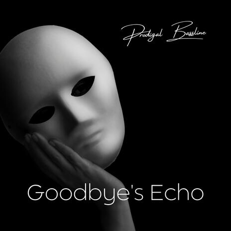 Goodbye´s Echo | Mastered