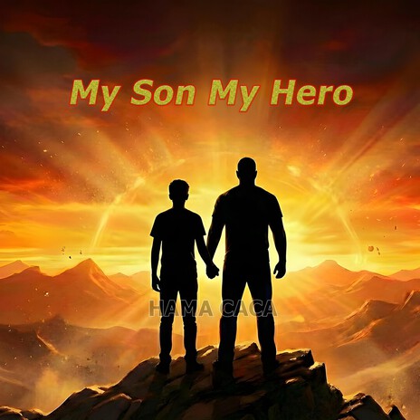My Son My Hero cover art