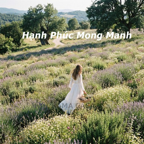 Hạnh Phúc Mong Manh cover art