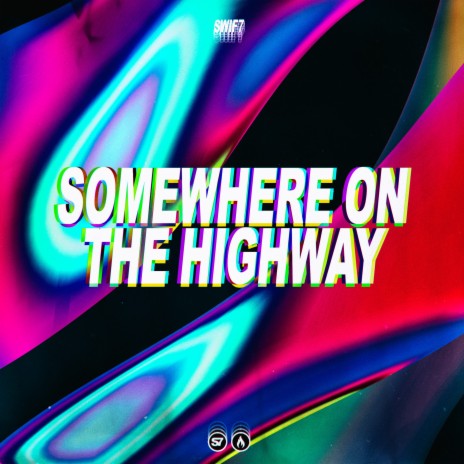 Somewhere on the Highway ft. Zorro cover art