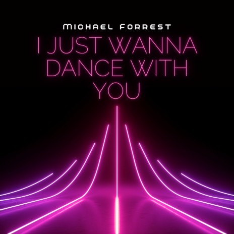 I Just Wanna Dance With You cover art