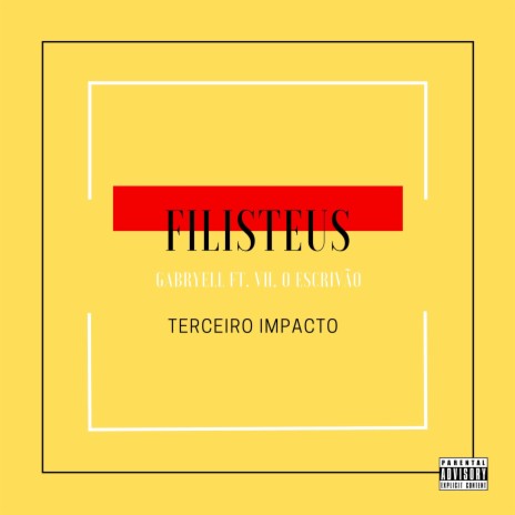 Filisteus (Terceiro Impacto) ft. VH, O Escrivão cover art