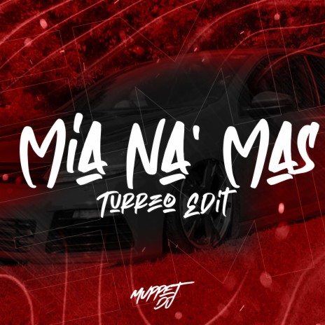 Mía Na Más (Turreo Edit) ((Turreo Edit)) cover art