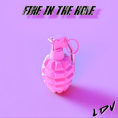 Fire In The Hole cover art