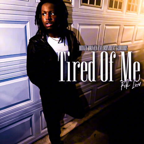 Tired Of Me (Fck Luv) cover art